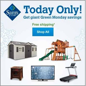 Sam's Club Green Monday